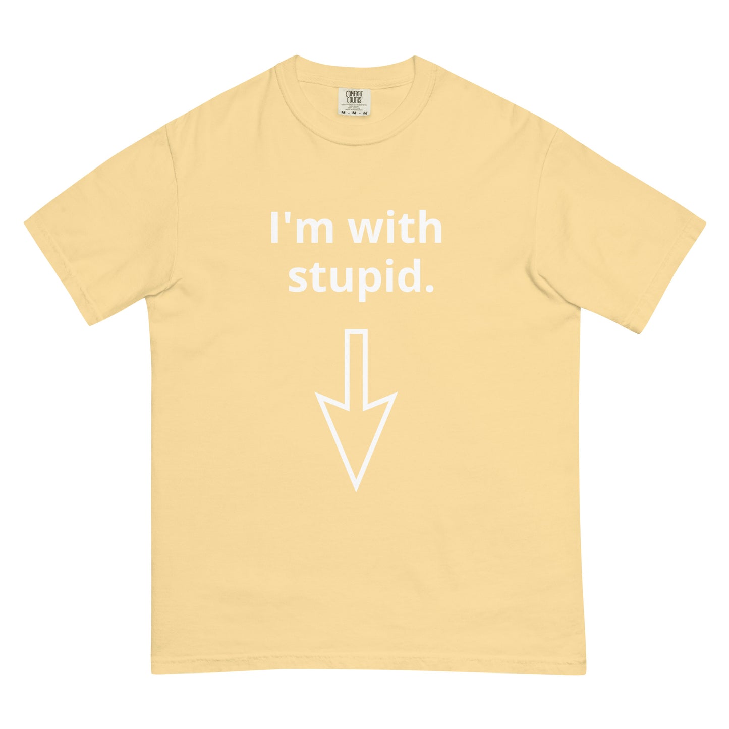 I'm with Stupid - Men’s garment-dyed heavyweight t-shirt